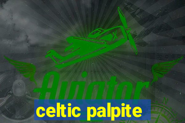 celtic palpite